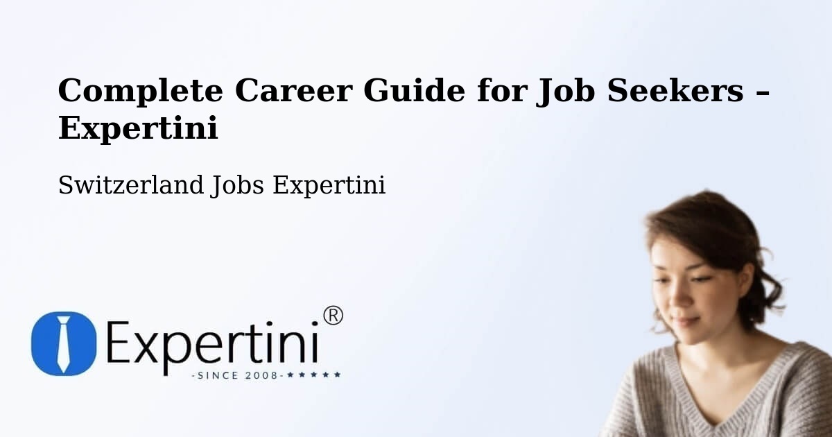 Career Guide for Job Seekers – Trachselwald - Trachselwald, Switzerland Jobs Expertini