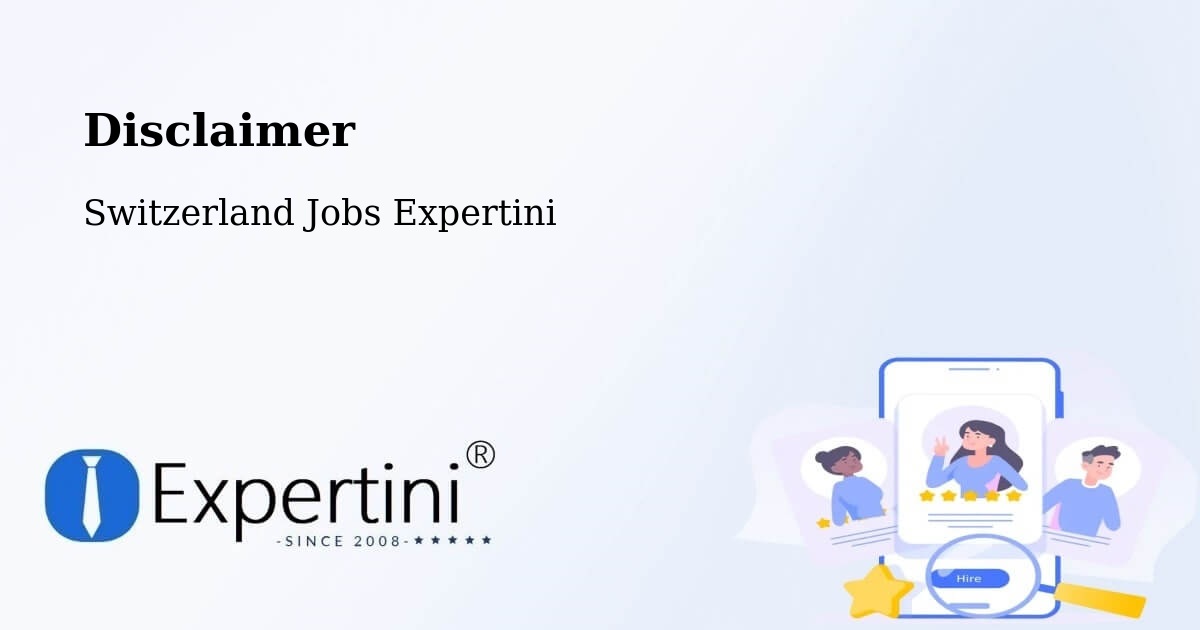 Disclaimer – Trachselwald - Switzerland Jobs Expertini