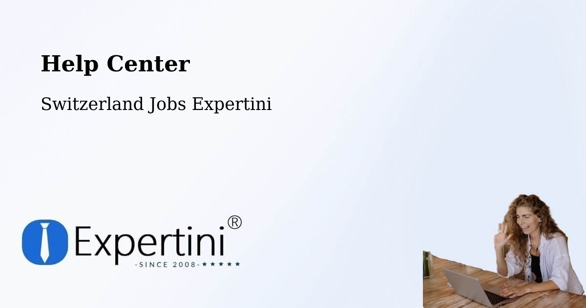 Help Center – Trachselwald - Switzerland Jobs Expertini